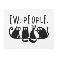 Ew People Funny Meowy Gatos Negros
