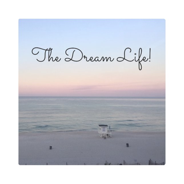 Impresión En Metal Fotografía de Beach Sunrise Dream Life Quote (Anverso)