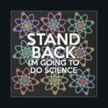 Impresión En Metal Fun Guay Science Cita la tipografía moderna<br><div class="desc">RETROCEDA VOY A HACER IMÁGENES metalizado DE CIENCIA. Guay,  ciencia de moda y divertida inspiró la impresión metalizado,  diseñada como un regalo para todos los científicos,  profesores de ciencias,  estudiantes de ciencias,  en resumen,  ¡cualquier geek de ciencia en tu vida (y eso te incluye a ti)! Diseñado por Thisisnotme©</div>