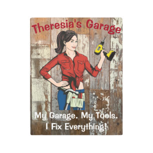 Impresión En Metal Garaje de mujer "arreglo todo"