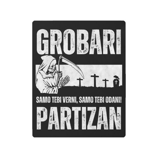 Impresión En Metal Grobari - Samo Tebi Verni Samo Tebi Odani  (Anverso)