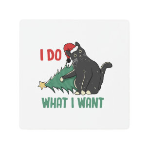 Impresión En Metal Hago lo que quiero Navidades para el gato negro