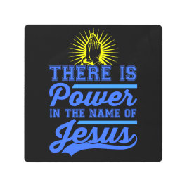 Impresión En Metal Hay poder en el nombre de Jesús