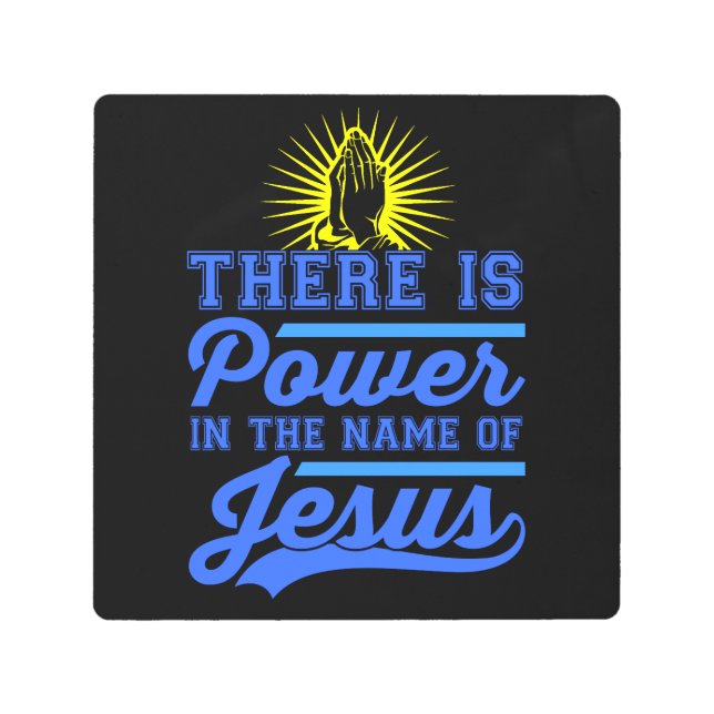 Impresión En Metal Hay poder en el nombre de Jesús (Anverso)