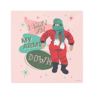 Impresión En Metal Historia de un Navidad - No puedo bajar los brazos