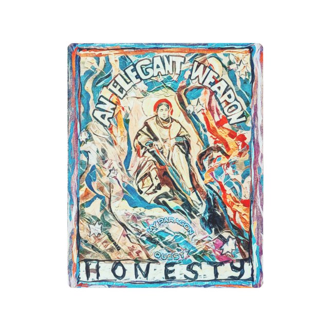 Impresión En Metal Honestidad, un arma elegante para tiempos civiliza (Anverso)