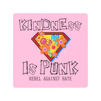 Impresión En Metal Kindness Is Punk - Rebel Against Hate