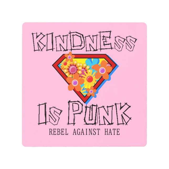 Impresión En Metal Kindness Is Punk - Rebel Against Hate (Anverso)