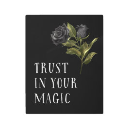 Impresión En Metal La confianza de los Rosas góticos negros en tu mag