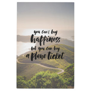 Impresión En Metal La Felicidad Es Un Billete De Avión