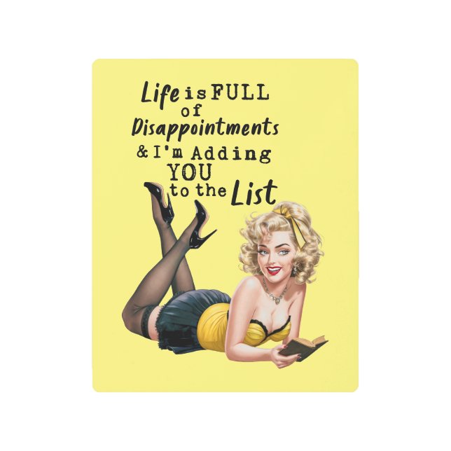 Impresión En Metal La Vida Retro Está Llena De Decepciones (Anverso)