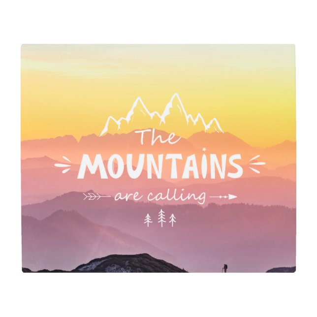 Impresión En Metal las montañas llaman (Anverso)
