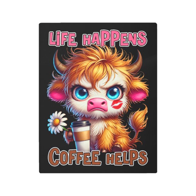 Impresión En Metal Life Happens Coffee Helps  (Anverso)