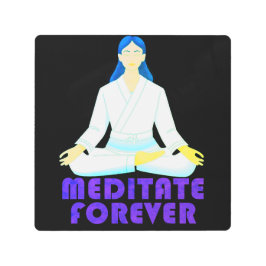 Impresión En Metal Meditar para siempre