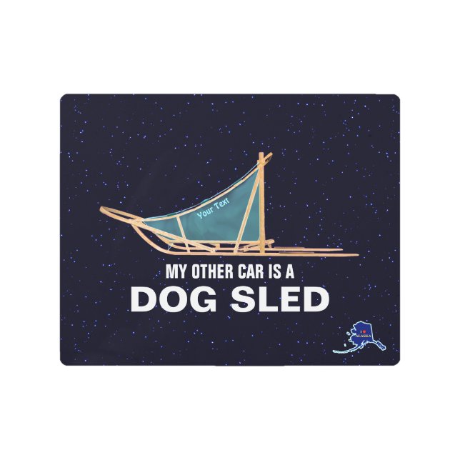 Impresión En Metal Mi Otro Coche Es Un Perro. (Anverso)