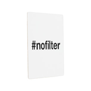 Impresión En Metal NO FILTER Hashtag