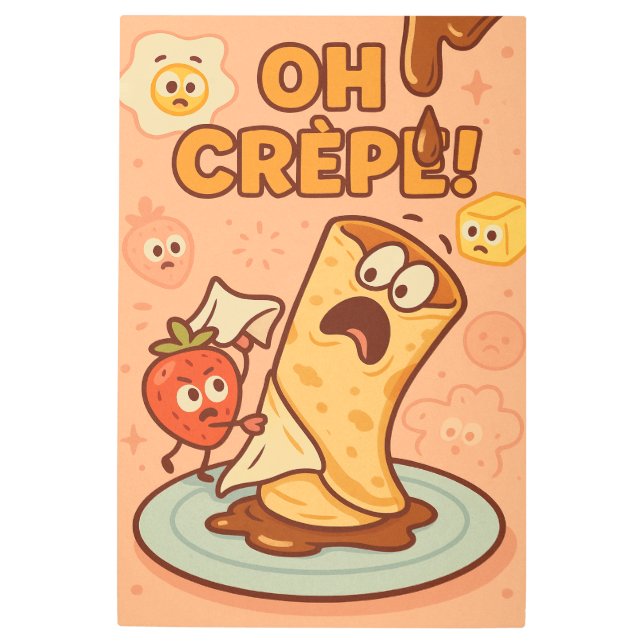 Impresión En Metal Oh Crêpe! – Funny Breakfast Pun Cartoon (Anverso)