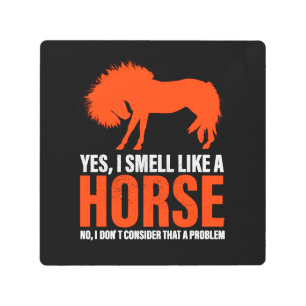 Impresión En Metal Olor como un caballo en Tangerine