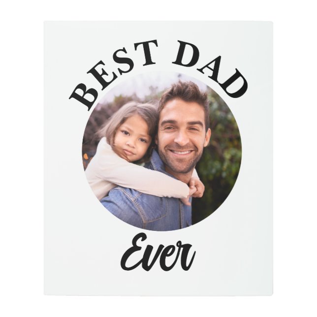 Impresión En Metal Plantilla de fotografía personalizada de Best Dad (Anverso)