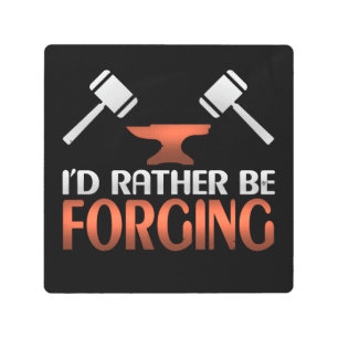 Impresión En Metal Prefiero Forjar Herrero Forge Hammer