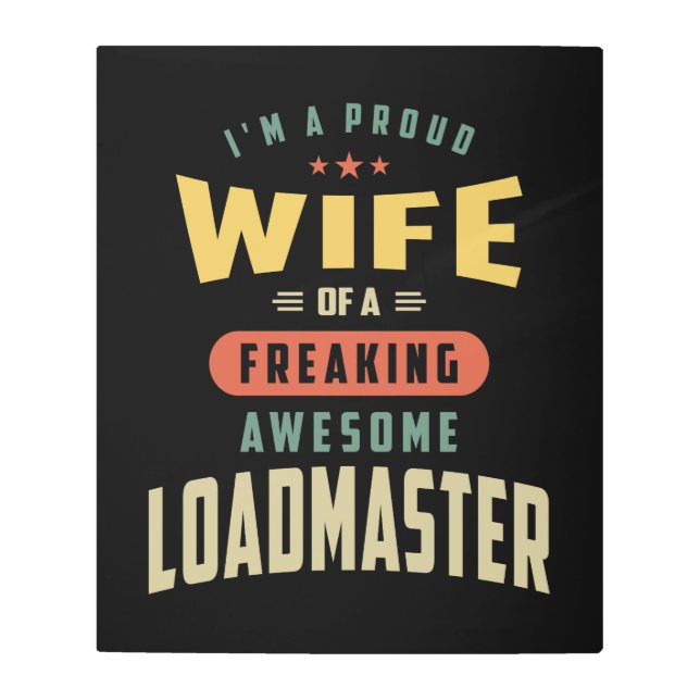 Impresión En Metal Regalo de título de trabajo de Loadmaster (Anverso)