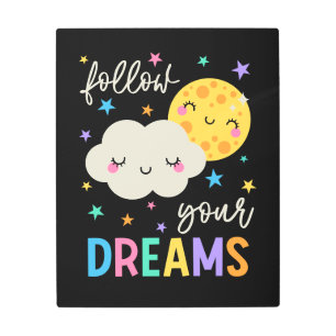 Impresión En Metal Seguir tus sueños   Nube y Luna
