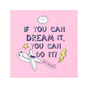 Impresión En Metal Si Lo Soñas Puedes Hacerlo