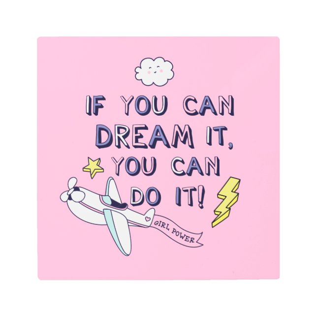 Impresión En Metal Si Lo Soñas Puedes Hacerlo (Anverso)