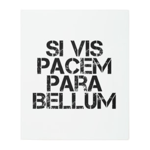 Impresión En Metal Si Vis Pacem Para Bellum