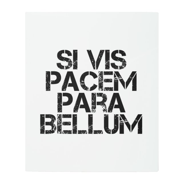 Impresión En Metal Si Vis Pacem Para Bellum (Anverso)
