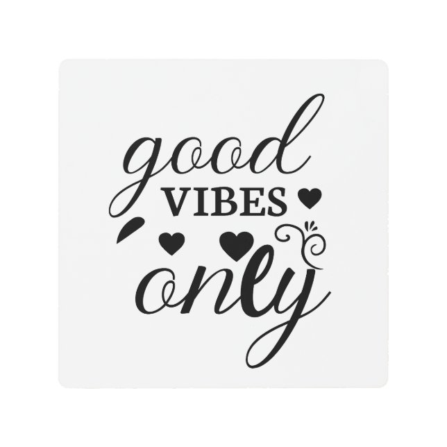 Impresión En Metal Sólo buenas vibraciones (Anverso)