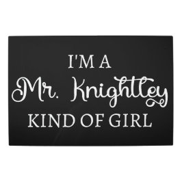 Impresión En Metal Soy un Sr. Knightley Tipo de Chica I