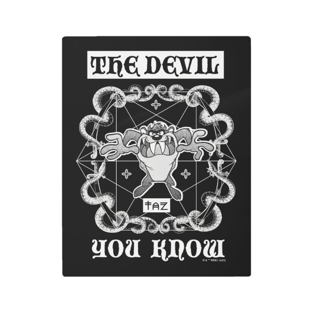 Impresión En Metal TAZ™ El diablo que conoces (Anverso)