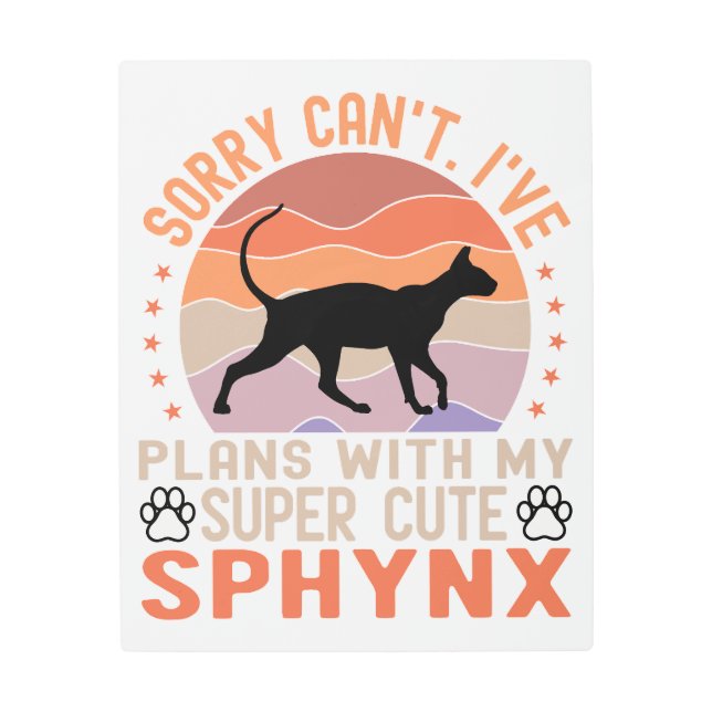 Impresión En Metal Tengo planes con mi gato Sphynx (Anverso)