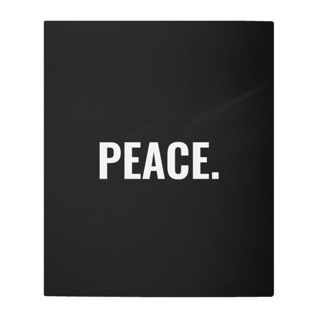 Impresión En Metal Texto en blanco y negro sobre la paz contra la gue (Anverso)