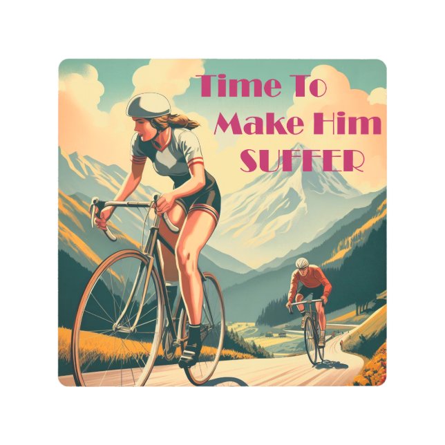 Impresión En Metal Tiempo De Hacerlo Sufrir Ciclismo (Anverso)