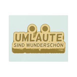 Impresión En Metal UMLAUT aprendiendo alemán