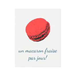 Impresión En Metal un macaron fraise par jour!