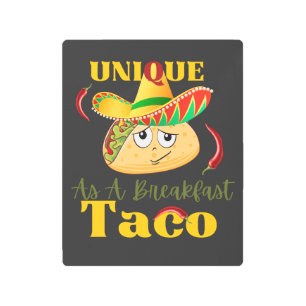 Impresión En Metal Único Como Desayuno Taco Feliz Taco Sonriente
