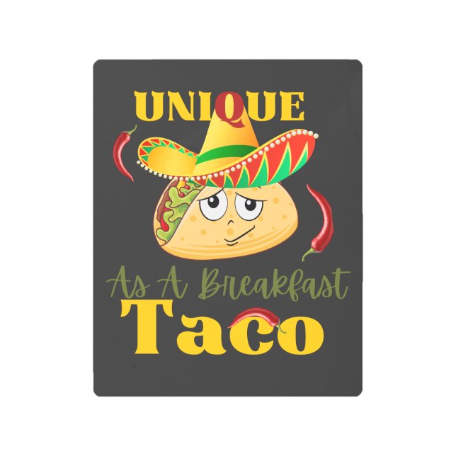 Impresión En Metal Único Como Desayuno Taco Feliz Taco Sonriente (Anverso)