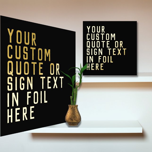 Impresión Metalizada 12x12 Personalizado de ORO negro presupuesto Rótul (Subido por el creador)