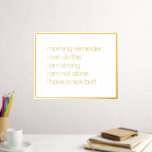 Impresión Metalizada Funny Cree En Tu Propia Cita Gold<br><div class="desc">Hermoso, elegante, y simple Relieve metalizado de oro real impreso divertido recordatorio de motivación de la mañana - puedo hacer esto - soy fuerte - no estoy solo - tengo una bonita cita en el trasero. Este elegante, elegante y moderno poster de Relieve metalizado de oro con una estética de...</div>