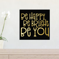Inspirándose Be Happy Be Bright Be You Black Luxur