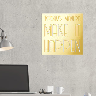 Impresión Metalizada Mantra Haz que ocurra la cita de oro