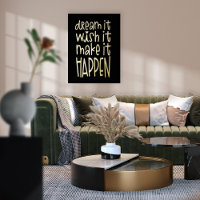 Motivational Dream Wish Make It Happen Black