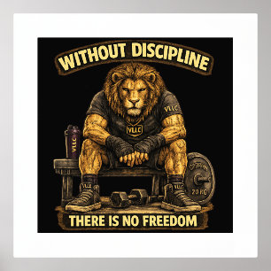 Impresión Metalizada VLLC Without Discipline There Is No Freedom Gym Li