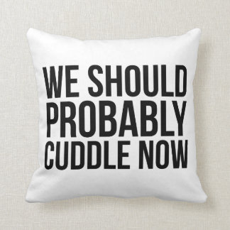 Impresionante almohada de "Probablemente deberíamo