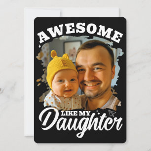 Impresionante Como Mi Hija Tarjeta De Foto De Papá