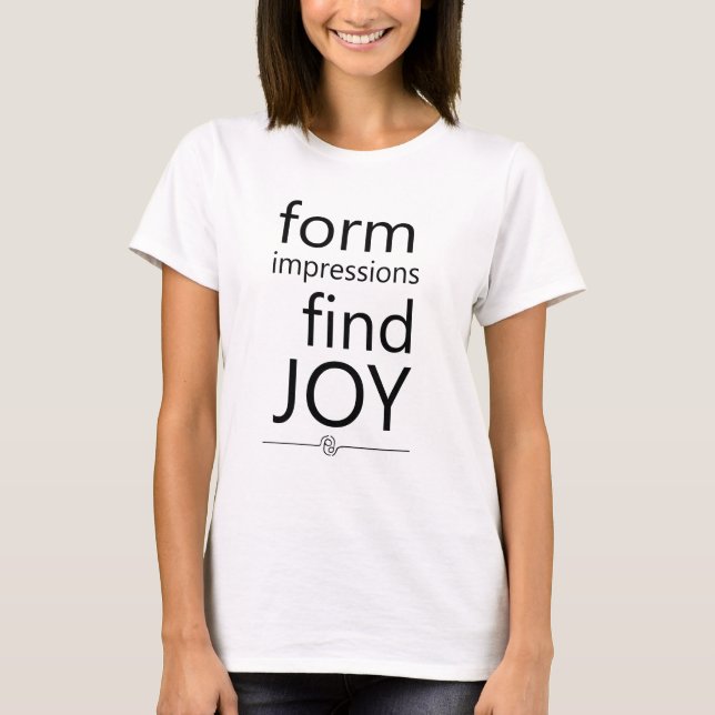 Impresiones de formulario, camiseta de Find Joy (Anverso)