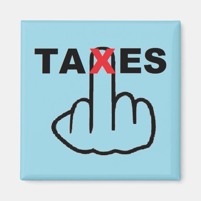 Impuestos al imán demasiado altos (Frente)